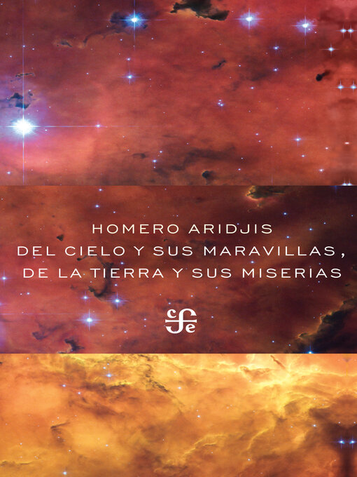 Cover image for Del cielo y sus maravillas, de la tierra y sus miserias